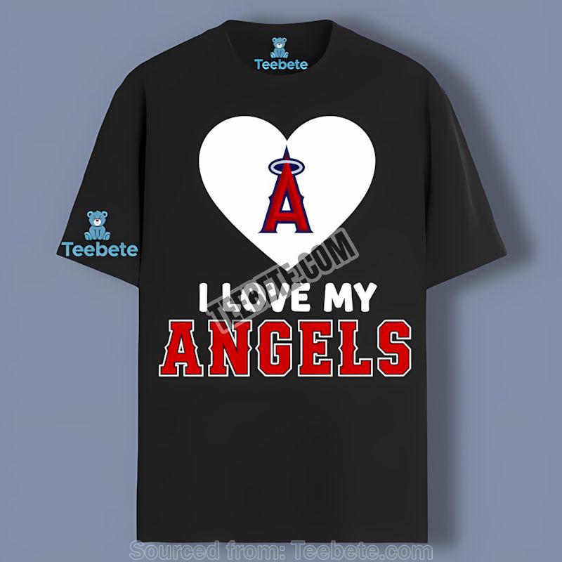 Los Angeles Angels I Love My Angels Shirt With Heart Sports Design