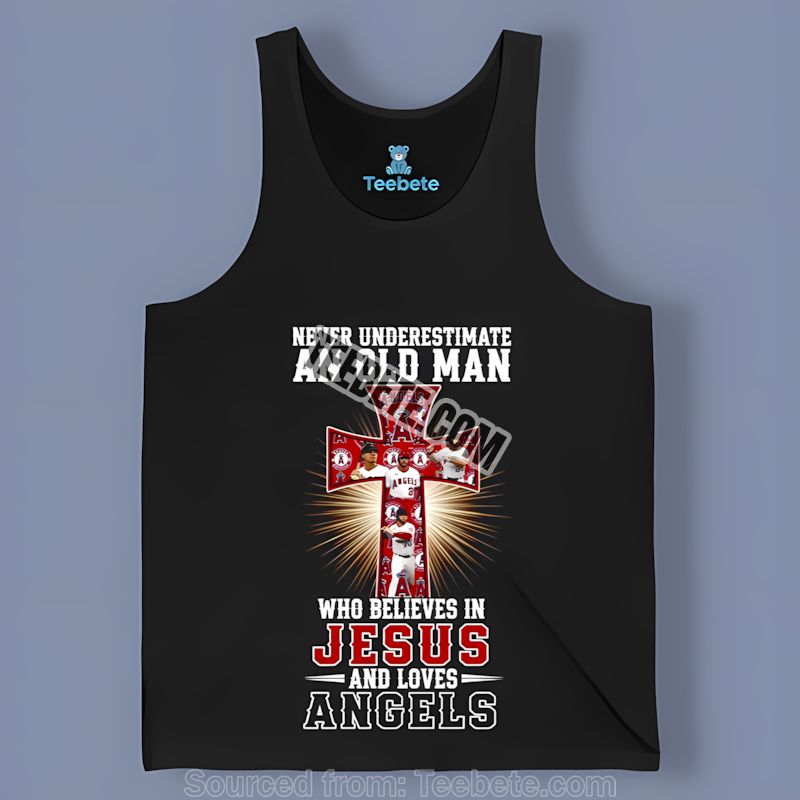Los Angeles Angels Never Underestimate Old Man With Jesus Tanktop Adults Los Angeles Angels Never Underestimate Old Man With Jesus Tanktop Adults