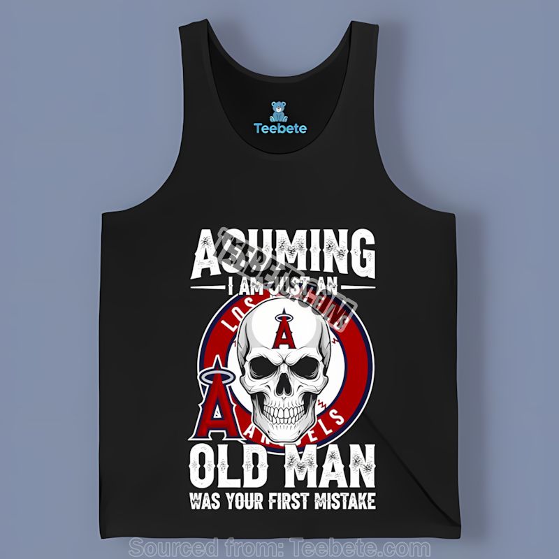 Los Angeles Angels Skull Assuming Im Just An Old Man Tanktop Vintage Los Angeles Angels Skull Assuming Im Just An Old Man Tanktop Vintage