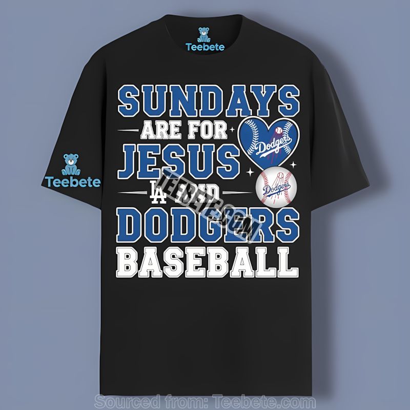 Los Angeles Dodgers Sundays Jesus And Baseball Unisex Shirt