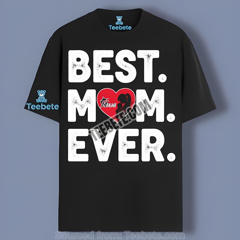 Miami Marlins Best Mom Ever Heart Adults Graphic Shirt