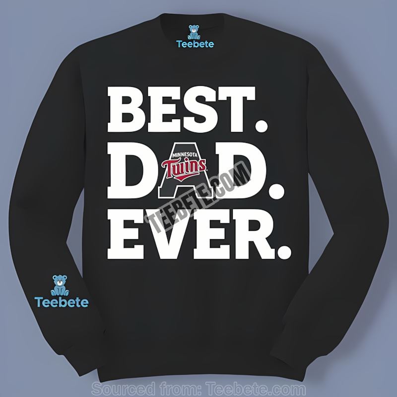 Minnesota Twins Best Dad Ever Unisex Long Sleeve Minnesota Twins Best Dad Ever Unisex Long Sleeve
