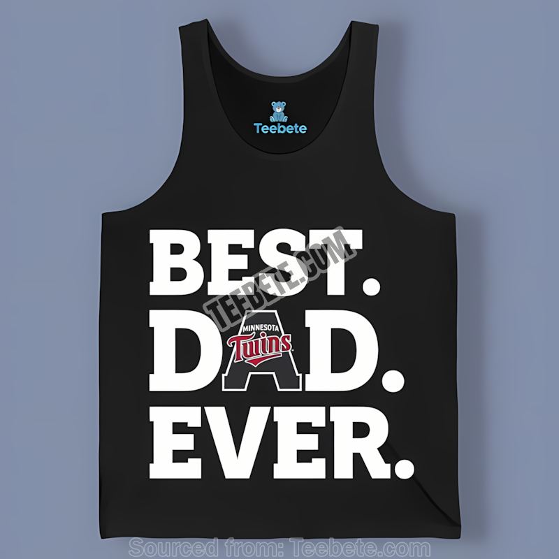 Minnesota Twins Best Dad Ever Unisex Tanktop Minnesota Twins Best Dad Ever Unisex Tanktop