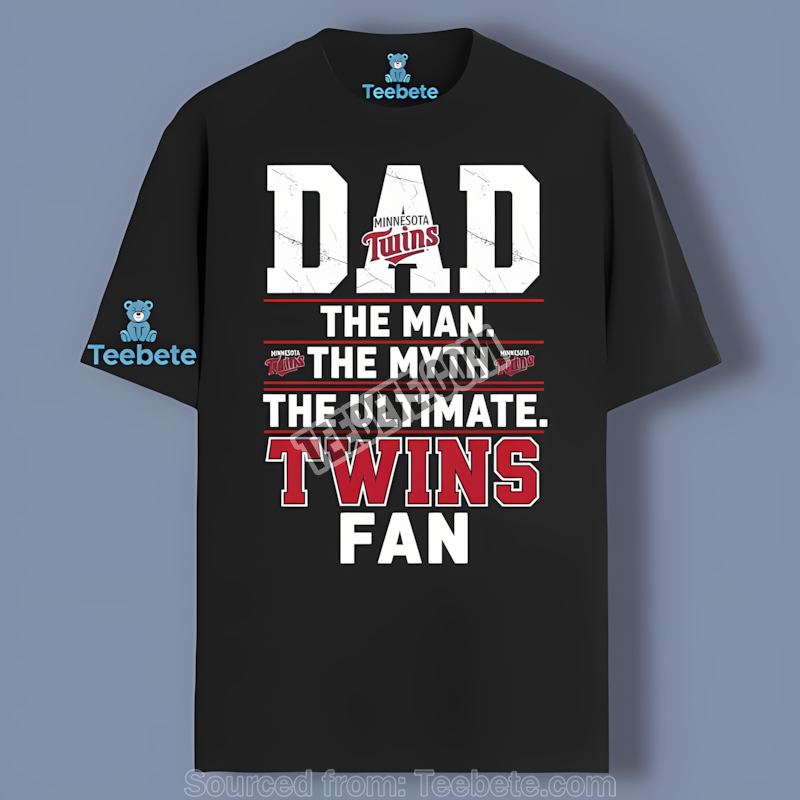 Minnesota Twins Dad The Man The Myth Ultimate Fan Graphic Shirt