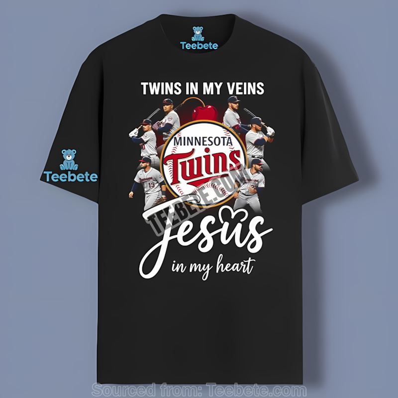 Minnesota Twins In My Veins Jesus In My Heart Shirt