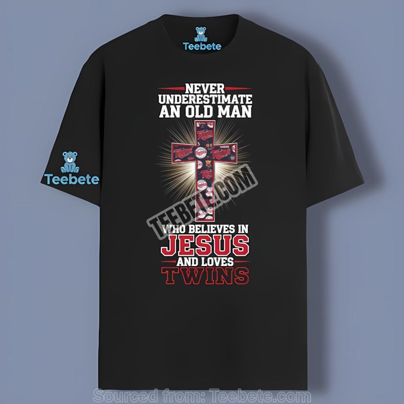 Minnesota Twins Never Underestimate An Old Man Jesus Shirt