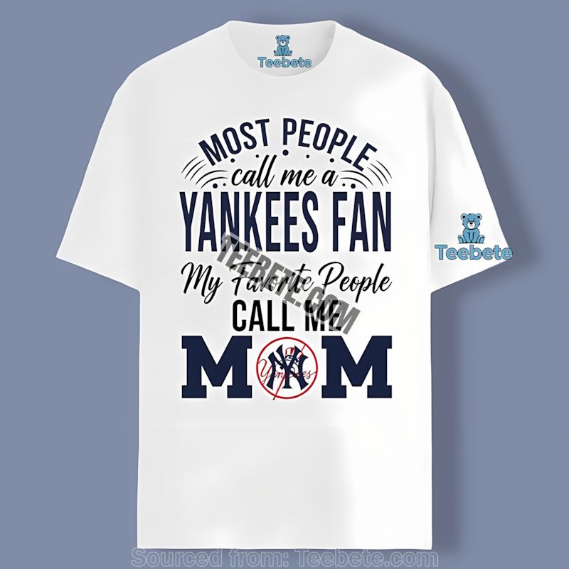 Mom Favorite People New York Yankees Trendy Shirt Gift For Mom