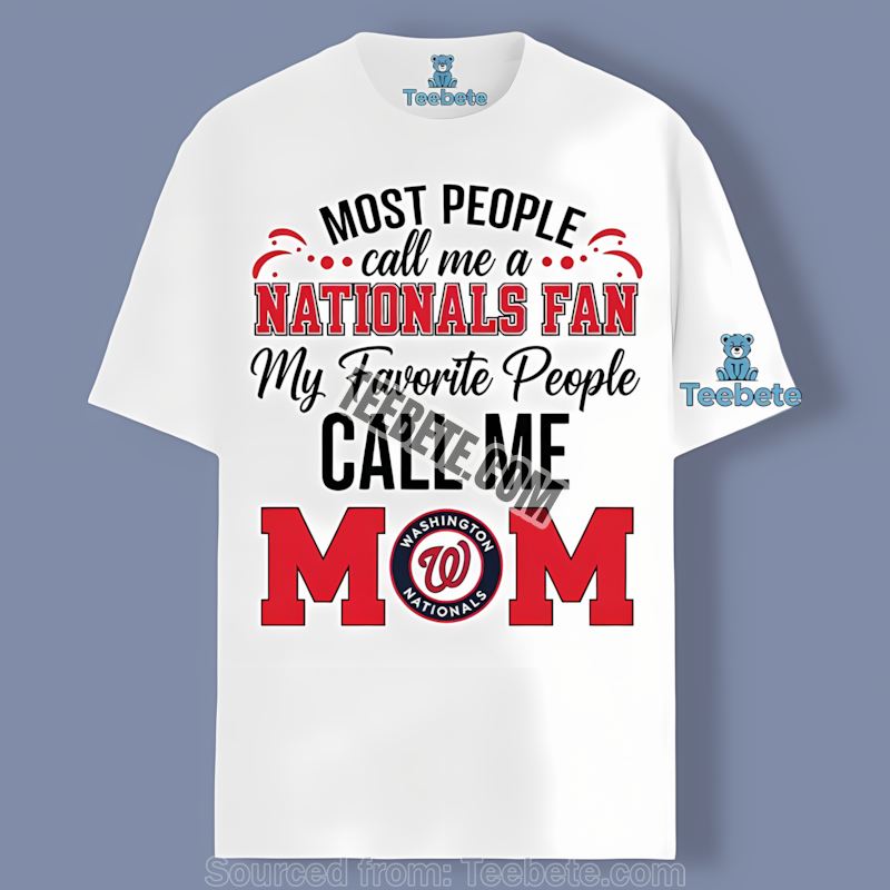 Mom Favorite People Washington Nationals Unisex Shirt
