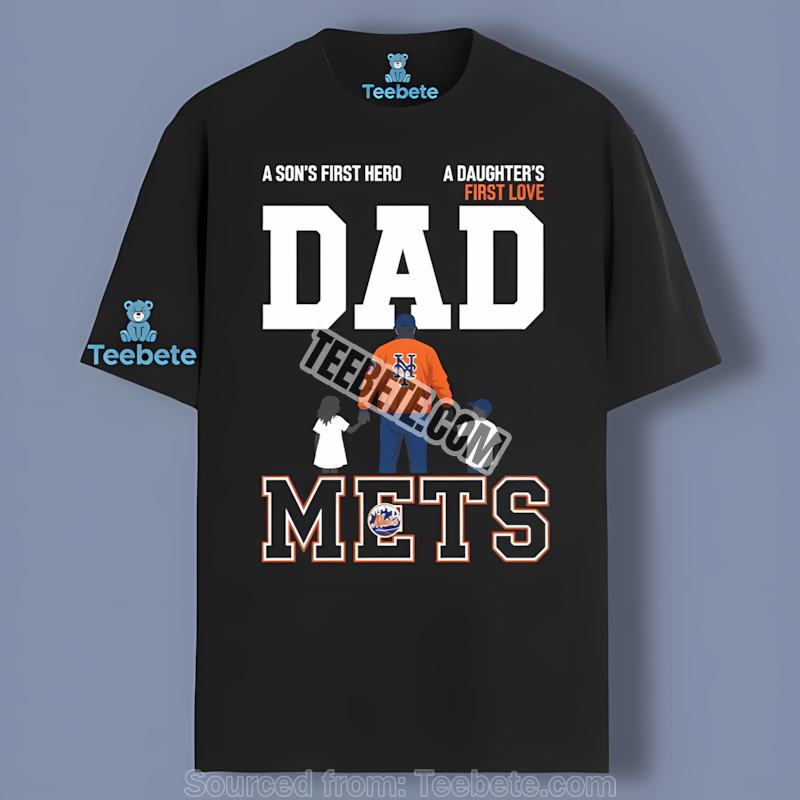 New York Mets Dad Fathers Day A Sons Hero Daughters Love Color Shirt