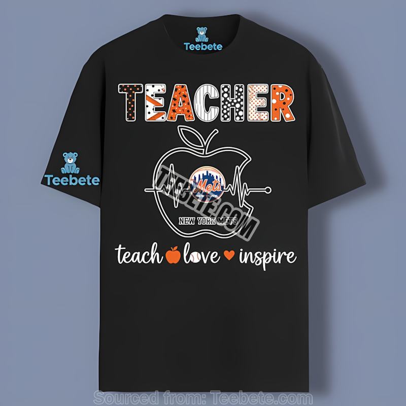 New York Mets Teacher Apple Teach Love Inspire Unisex Shirt