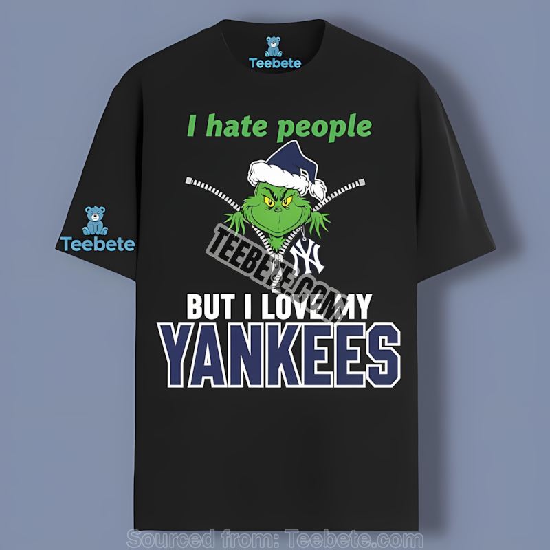 New York Yankees Grinch I Hate People Love My Yankees Graphic Shirt