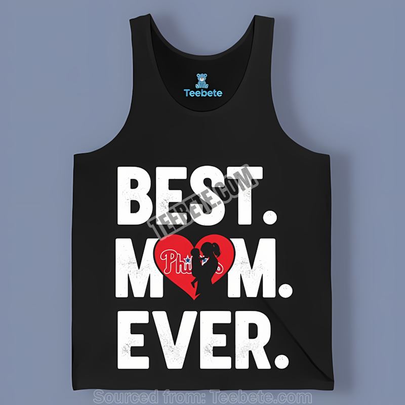 Philadelphia Phillies Best Mom Ever Heart Regular Tanktop Philadelphia Phillies Best Mom Ever Heart Regular Tanktop
