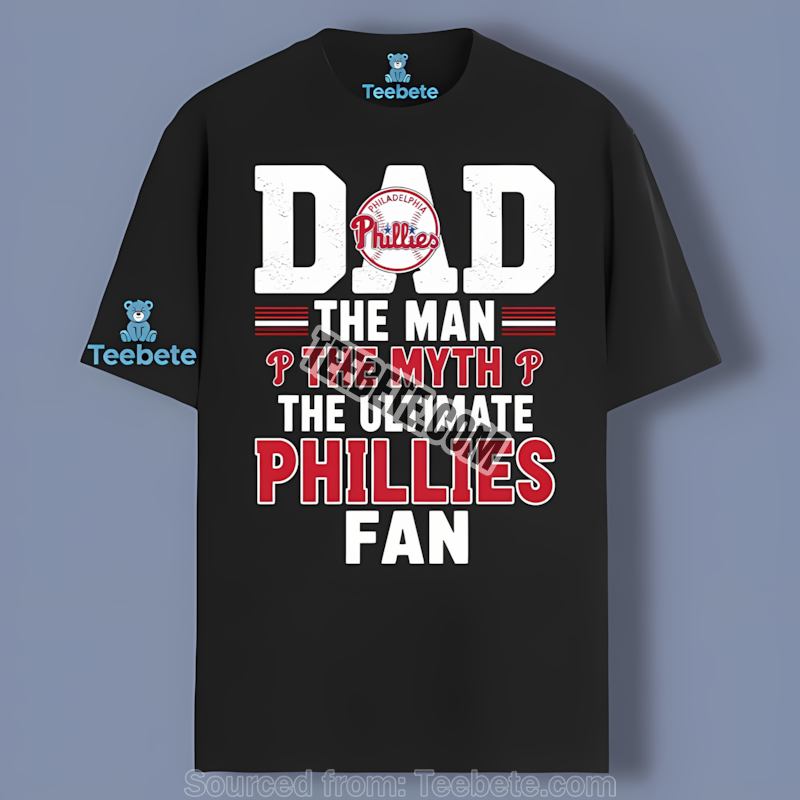 Philadelphia Phillies Dad The Man Myth Ultimate Fan Retro Shirt