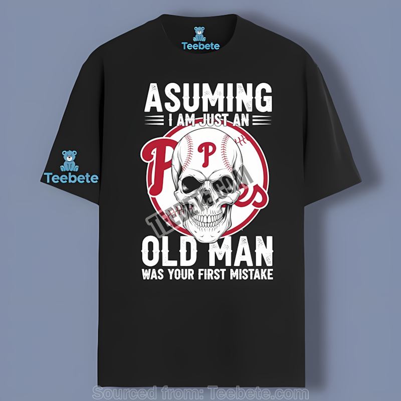 Philadelphia Phillies Skull Old Man Unisex Shirt