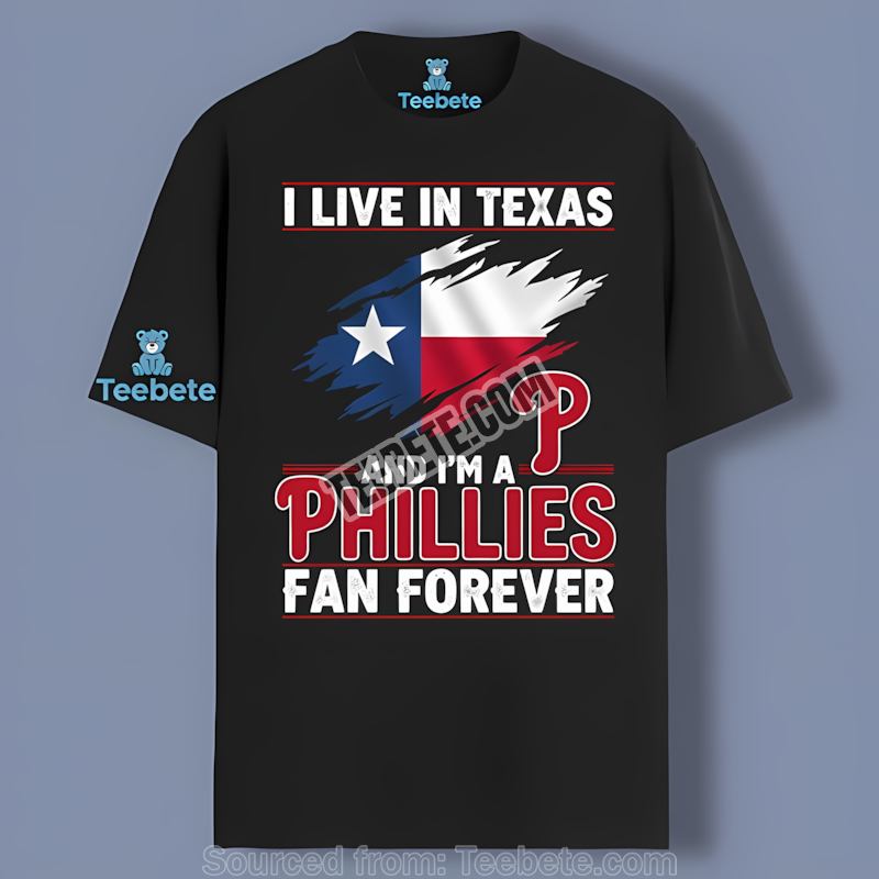 Philadelphia Phillies Texas Fan Forever Shirt