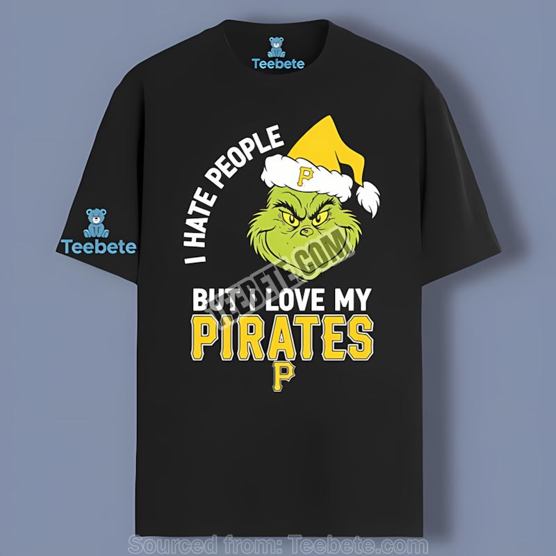Pittsburgh Pirates Grinch I Hate People But Love Cotton Shirt