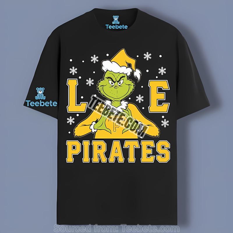 Pittsburgh Pirates Grinch Love Christmas Sports Shirt