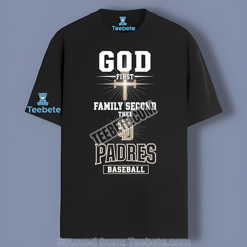 San Diego Padres God First Family Second Trendy Shirt