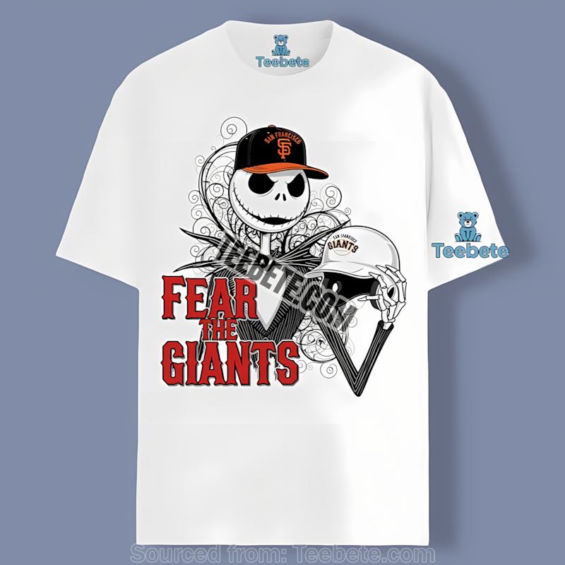 San Francisco Giants Fear The Jack Skellington Adults Shirt