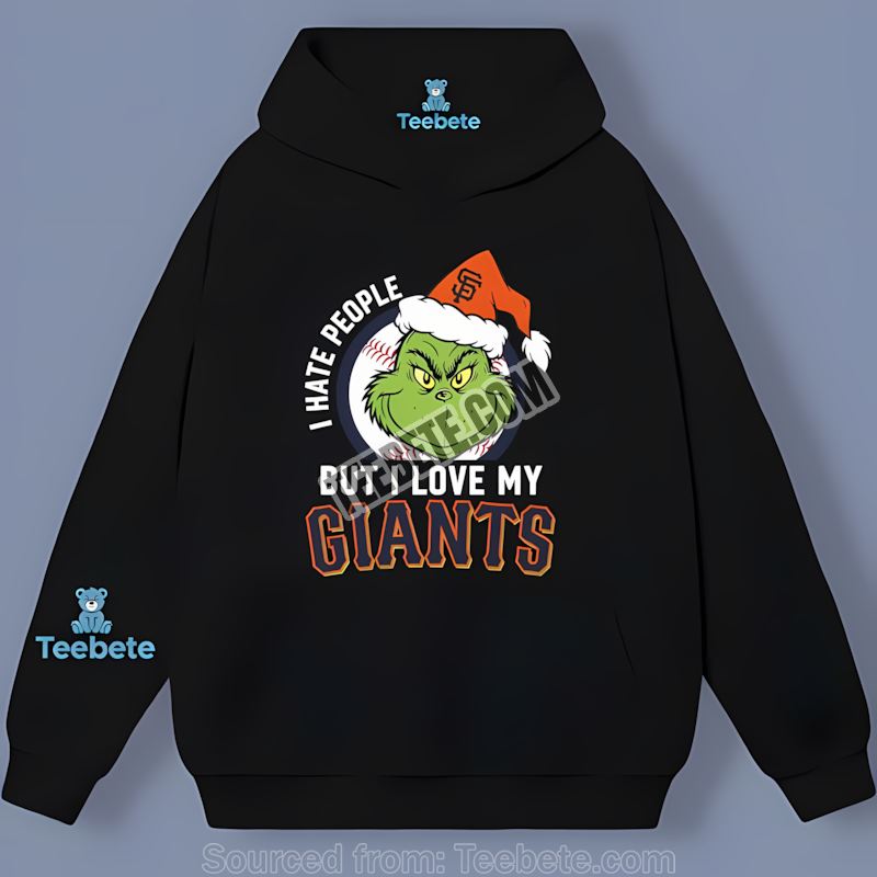 San Francisco Giants Grinch I Hate Everybody Love Sports Hoodie San Francisco Giants Grinch I Hate Everybody Love Sports Hoodie
