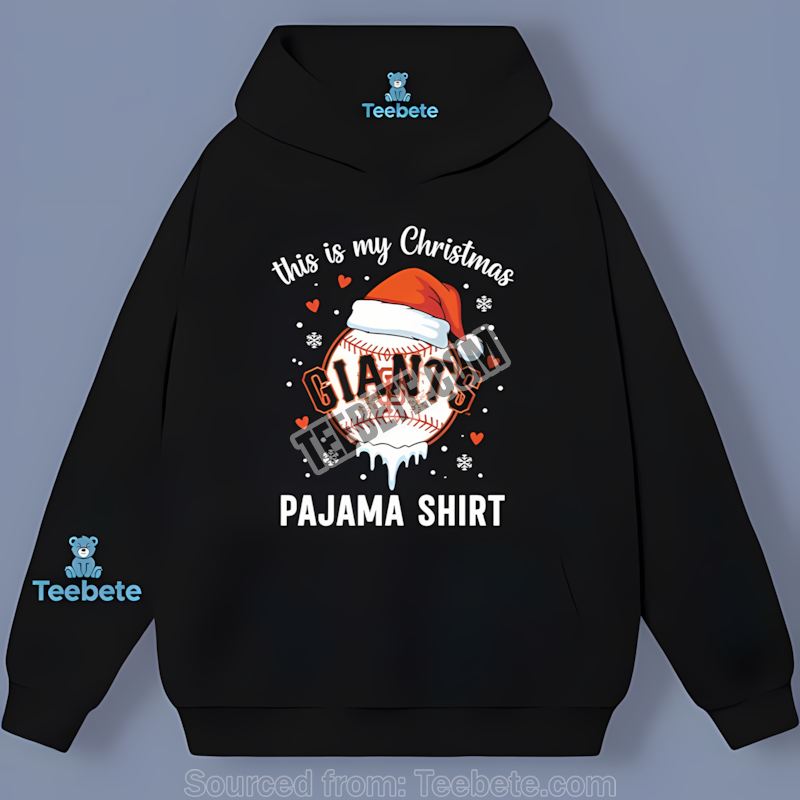 San Francisco Giants This Is My Christmas Pajama Adults Hoodie San Francisco Giants This Is My Christmas Pajama Adults Hoodie