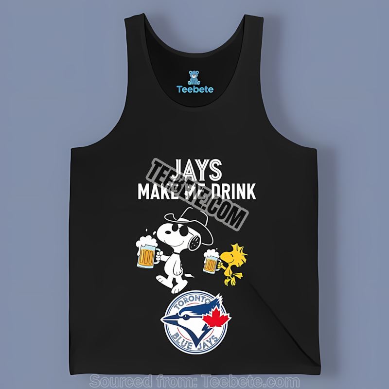 Snoopy Makes Me Drink Toronto Blue Jays Tanktop Snoopy Makes Me Drink Toronto Blue Jays Tanktop