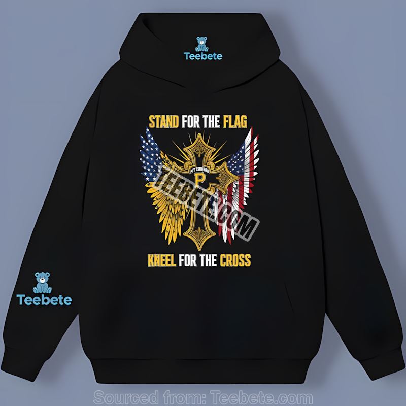 Stand For The Flag Kneel For The Cross Pittsburgh Pirates Unisex Hoodie Stand For The Flag Kneel For The Cross Pittsburgh Pirates Unisex Hoodie