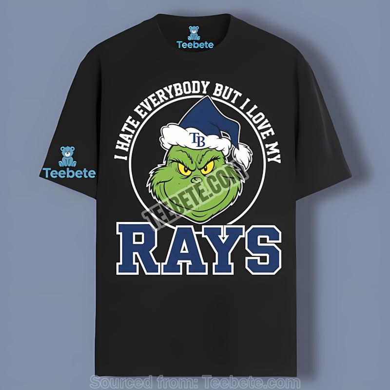 Tampa Bay Rays Grinch I Hate Everybody But Love You Unisex Shirt