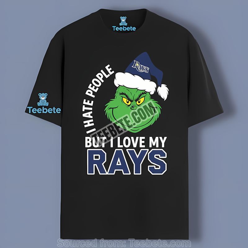 Tampa Bay Rays Grinch I Hate Everybody But Love You Unisex Shirt Tampa Bay Rays Grinch I Hate Everybody But Love You Unisex Shirt