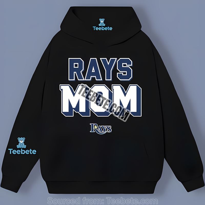 Tampa Bay Rays Mom Design Style Hoodie Tampa Bay Rays Mom Design Style Hoodie