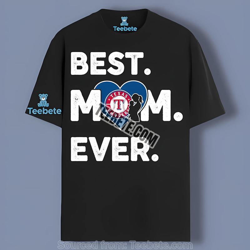 Texas Rangers Best Mom Ever Heart Graphic Colorful Shirt