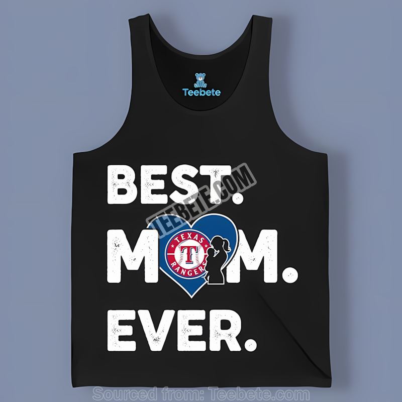 Texas Rangers Best Mom Ever Heart Graphic Colorful Tanktop Texas Rangers Best Mom Ever Heart Graphic Colorful Tanktop