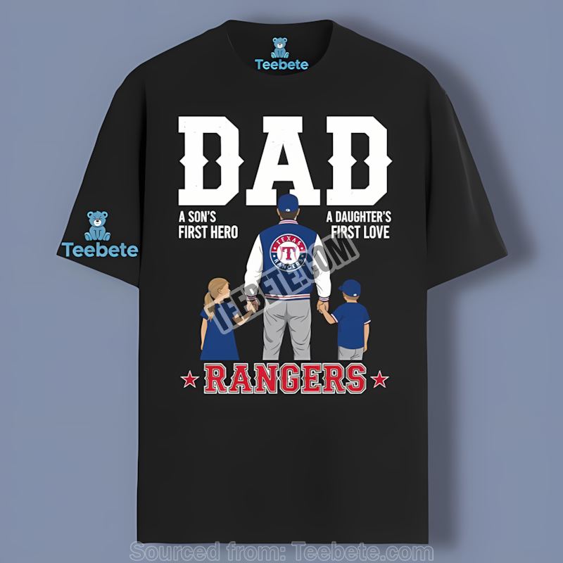 Texas Rangers Dad A Sons Hero Daughters Love Gift Shirt
