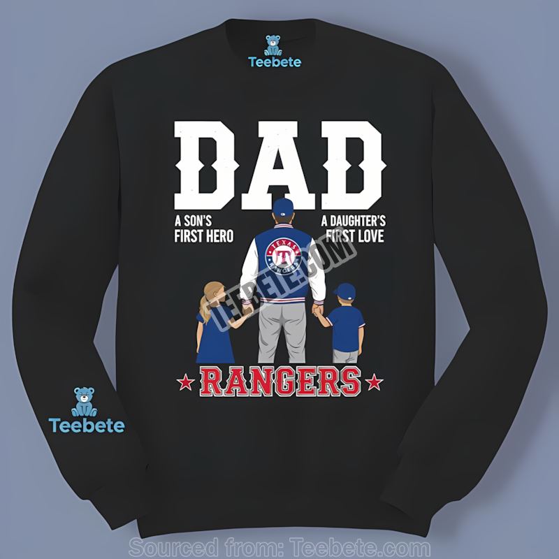 Texas Rangers Dad A Sons Hero Daughters Love Gift Long Sleeve Texas Rangers Dad A Sons Hero Daughters Love Gift Long Sleeve