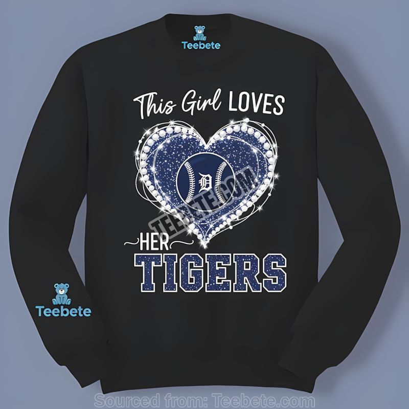 This Girl Loves Her Detroit Tigers Long Sleeve This Girl Loves Her Detroit Tigers Long Sleeve