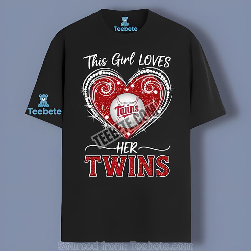 This Girl Loves Her Minnesota Twins Sports Shirt
