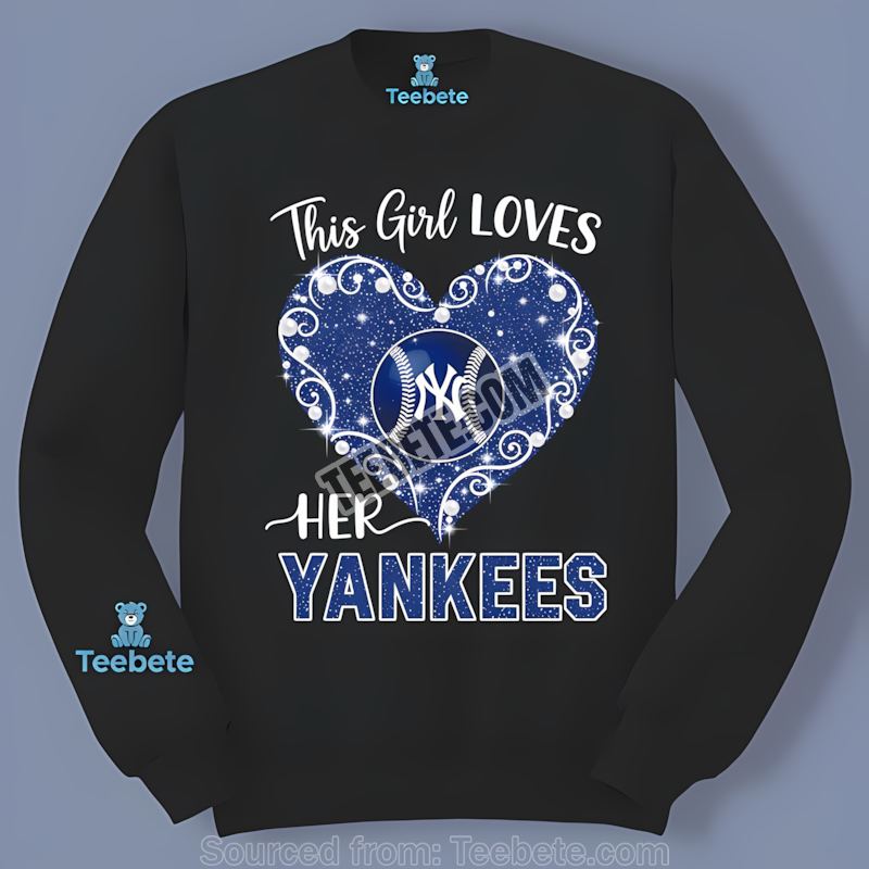 This Girl Loves Her New York Yankees Regular Long Sleeve Baseball Fan This Girl Loves Her New York Yankees Regular Long Sleeve Baseball Fan