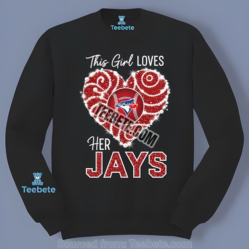 This Girl Loves Her Toronto Blue Jays Classic Long Sleeve This Girl Loves Her Toronto Blue Jays Classic Long Sleeve