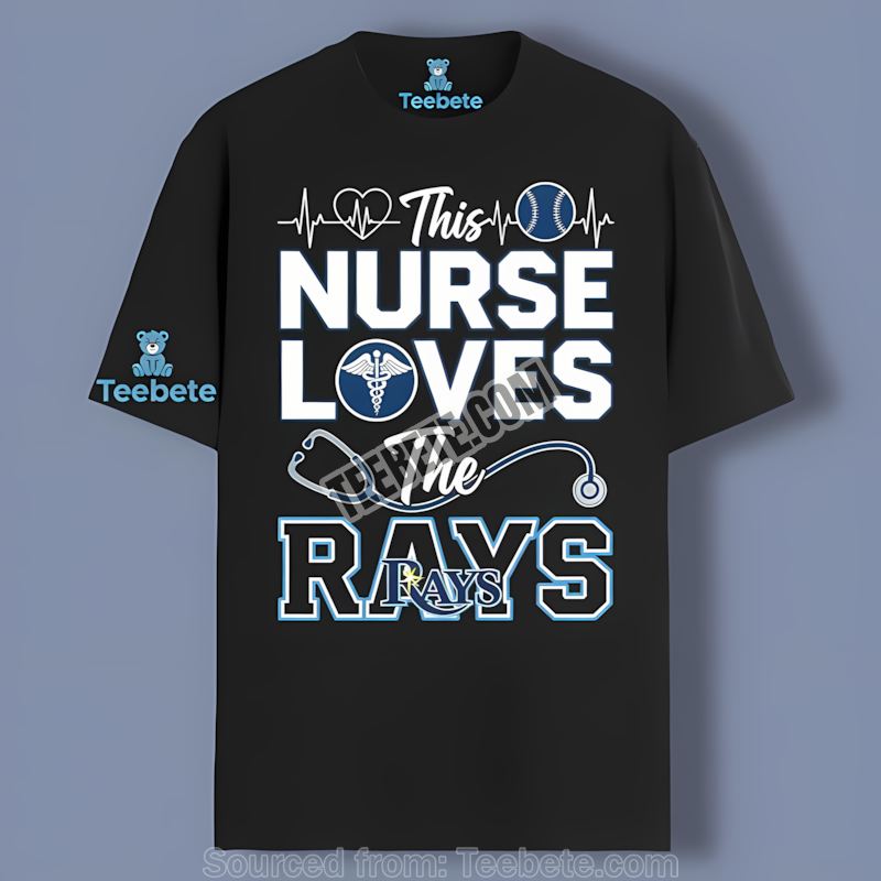 This Nurse Cheers Loudest For Tampa Bay Rays Adults Shirt