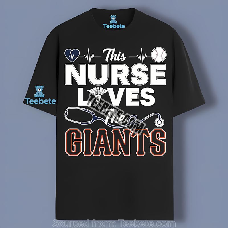 This Nurse Loves The San Francisco Giants Trendy Shirt
