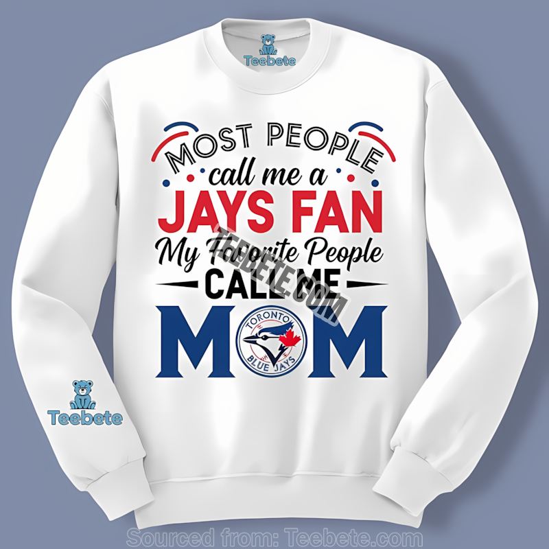 Toronto Blue Jays Mom Favorite People Classic Long Sleeve Toronto Blue Jays Mom Favorite People Classic Long Sleeve