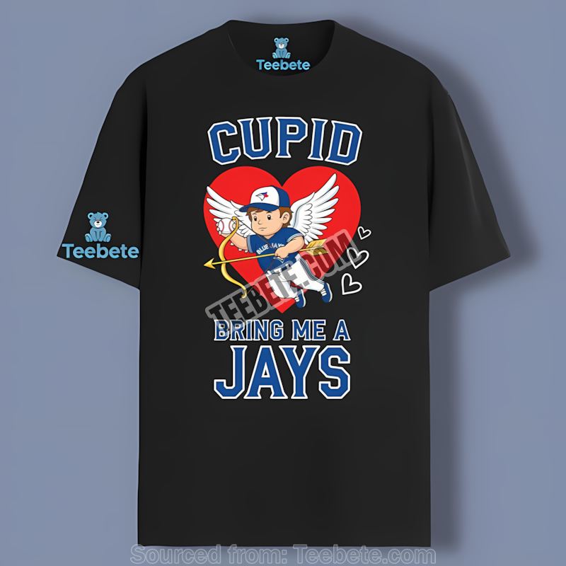 Toronto Blue Jays Valentines Cupid Bring Me A Jays Graphic Shirt