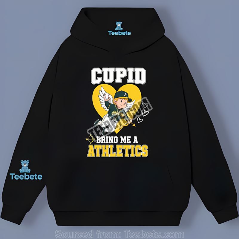 Valentines Cupid Bring Me A Oakland Athletics Sports Hoodie Valentines Cupid Bring Me A Oakland Athletics Sports Hoodie