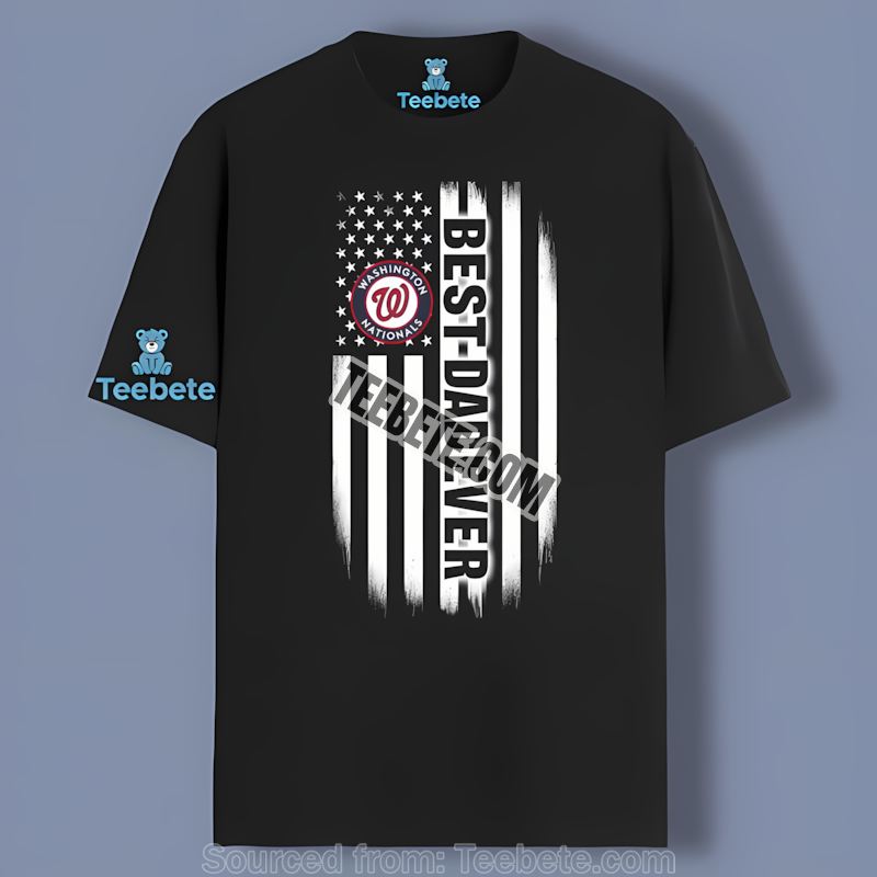 Washington Nationals Best Dad Ever American Flag Adults Shirt