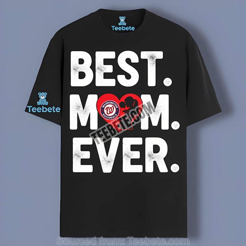 Washington Nationals Best Mom Ever Heart Trendy Shirt