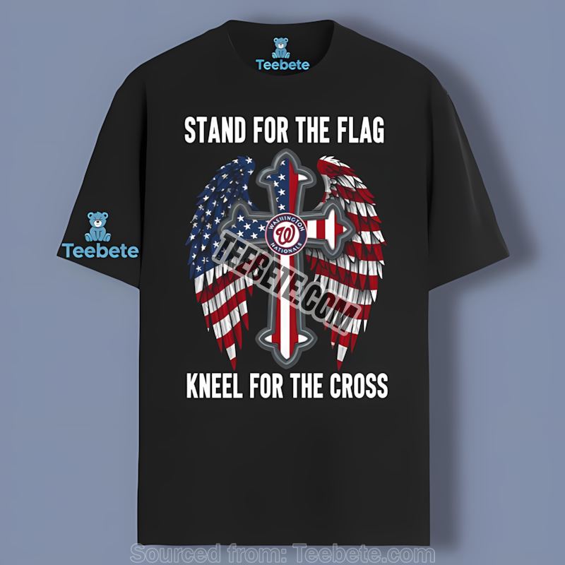 Washington Nationals Stand For The Flag Kneel For The Cross Classic Shirt