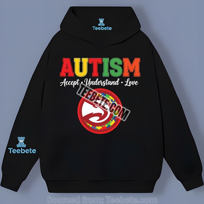 Atlanta Hawks Autism Awareness Accept Understand Love Color Hoodie Atlanta Hawks Autism Awareness Accept Understand Love Color Hoodie