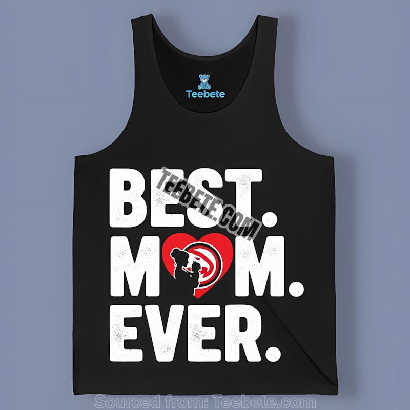 Atlanta Hawks Best Mom Ever Heart Regular Tanktop Atlanta Hawks Best Mom Ever Heart Regular Tanktop