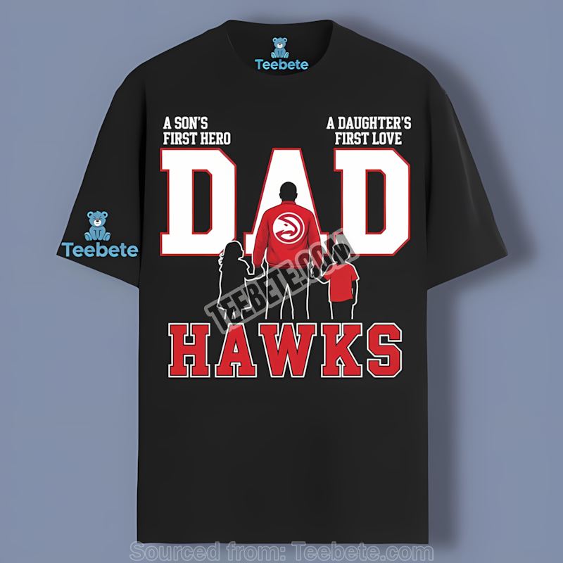 Atlanta Hawks Dad Fathers Day Hero Color Shirt