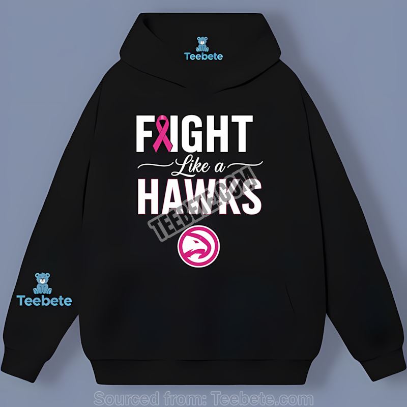 Atlanta Hawks Fight Like A Breast Cancer Awareness Hoodie Atlanta Hawks Fight Like A Breast Cancer Awareness Hoodie